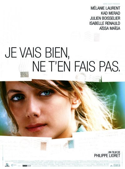 Je vais bien, ne t’en fais pas