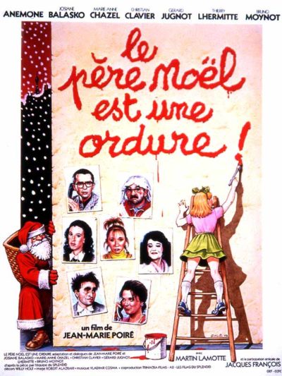 Affiche - Père Noël est une ordure (Le)