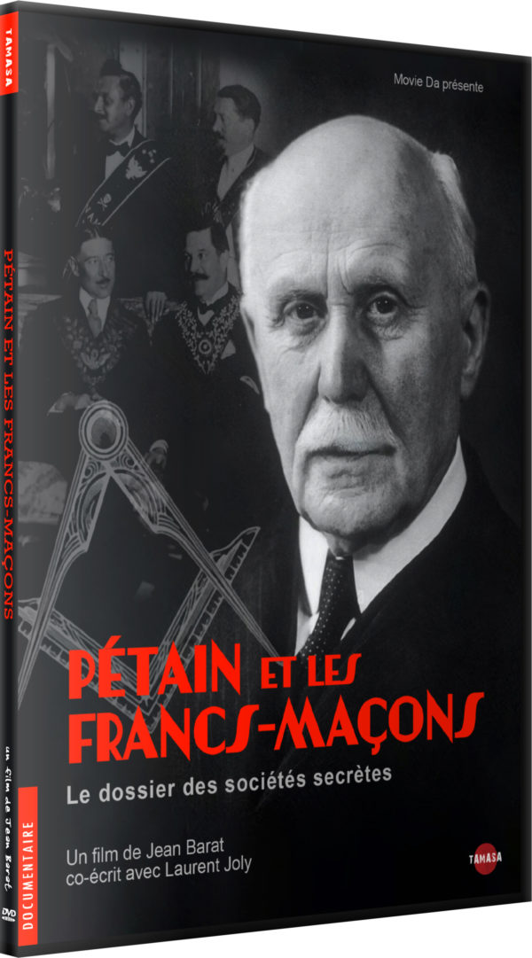 Pétain et les francs-maçons | Le dossier des sociétés secrètes